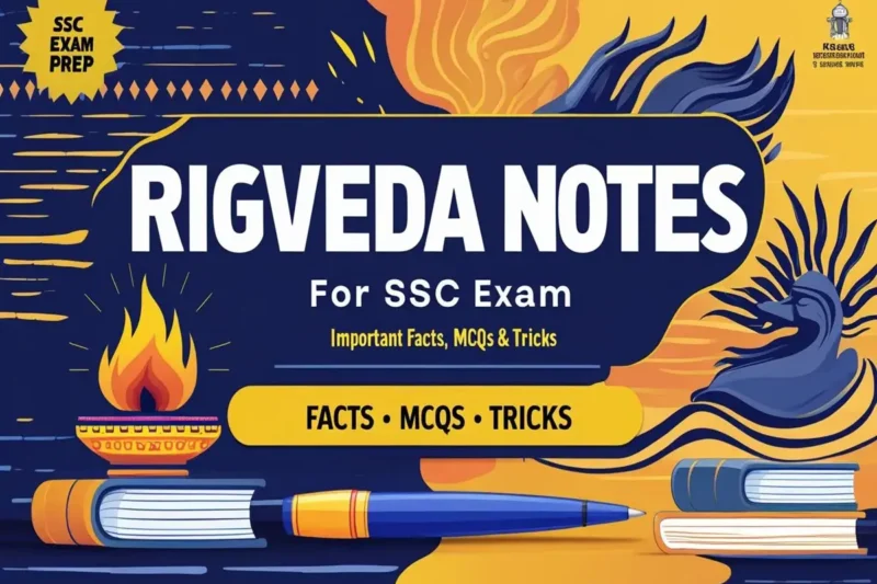 Rigveda (ऋग्वेद) Notes for SSC Exam 2025 | Important Facts, MCQs & Tricks